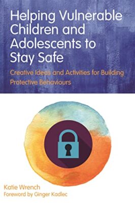 Helping Vulnerable Children and Adolescents to Stay Safe By Kati