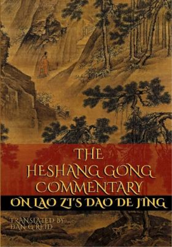 Dan G Reid Lao Zi (Lao Tzu)  The Heshang Gong Commentary on Lao Zi's (Tascabile)