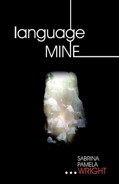 Language Mine Sabrina Pamela Wright Taschenbuch Kartoniert / Broschiert Englisch-image