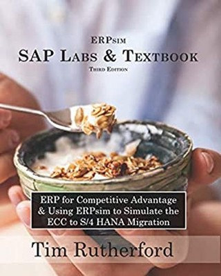 ERPsim SAP Labs and Textbook : ERP for Competitive Advantage and