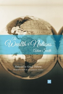 Wealth of Nations, Hardcover by Smith, Adam; Wight, Jonathan B. (EDT); Osborn...