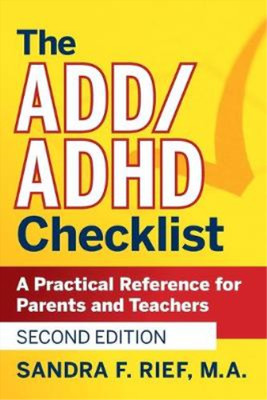 The ADD/ADHD Checklist: A Practical Reference for Parents and Teachers (J-B Ed: 