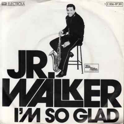 Junior Walker Im So Glad Vinyl Single 7inch NEAR MINT Tamla