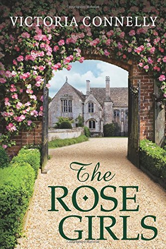The Rose Girls By Victoria Connelly