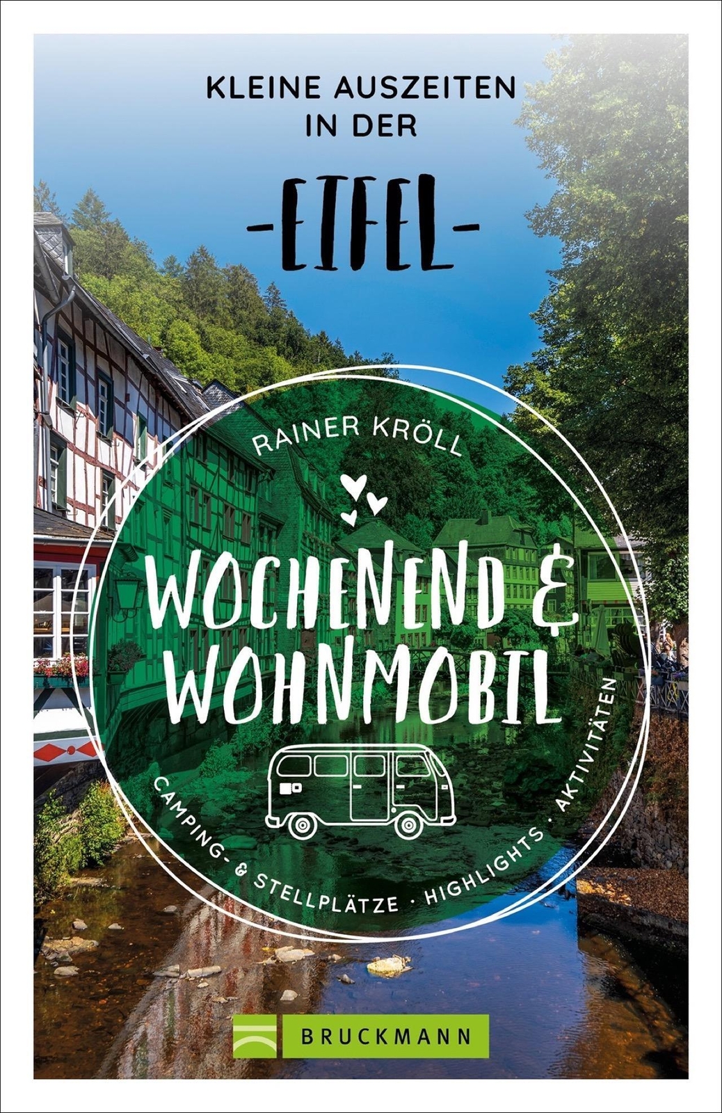 Wochenend Und Wohnmobil - Kleine Auszeiten In Der Eifel | Rainer D.