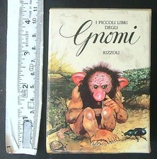 I PICCOLI LIBRI DEGLI GNOMI 3 VV AA.VV. RIZZOLI 1981  RILEGATO