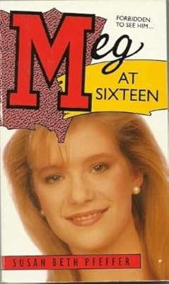 Meg at Sixteen (Sebastian Sisters), Pfeffer, Susan Beth, Used; Very Good Book