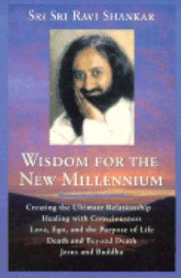 Wisdom for the New Millennium by Ravi Shankar (Trade Paperback)