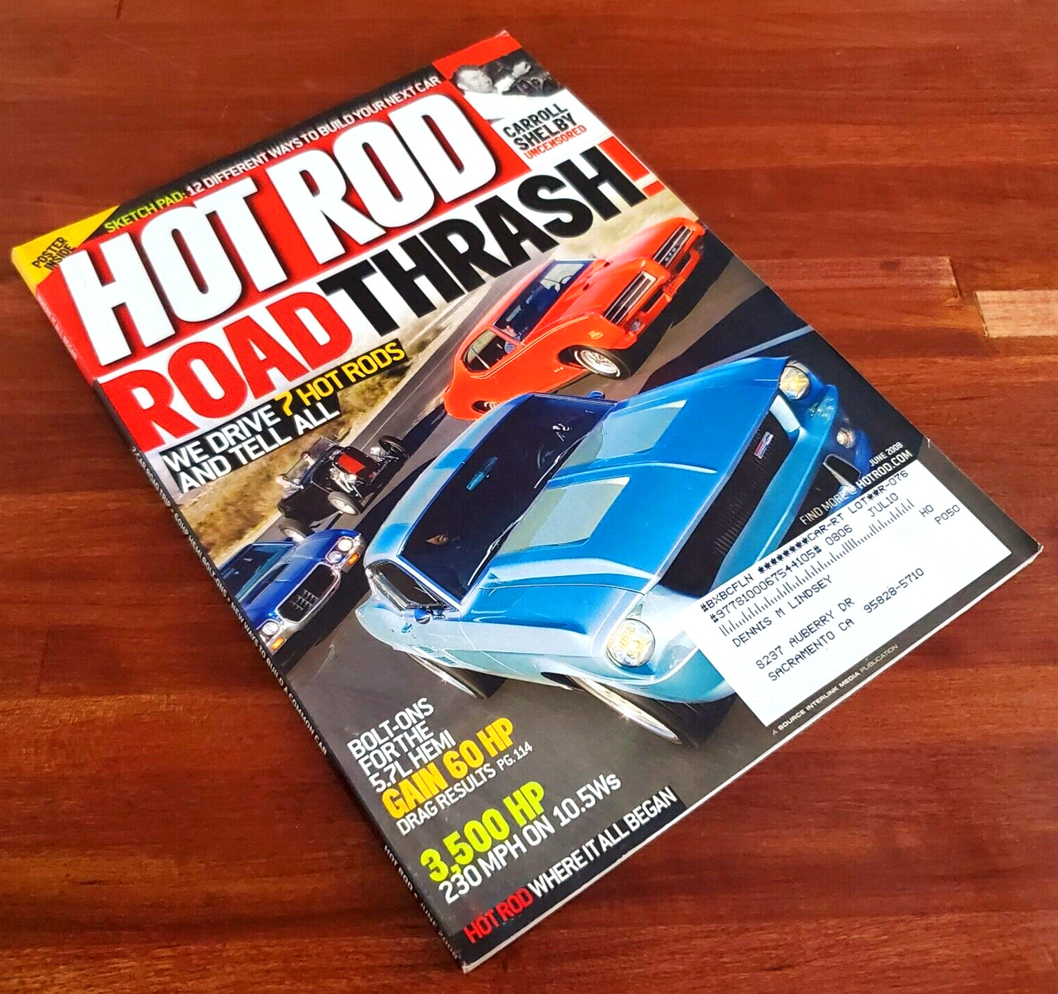 Hot Rod: Road Thrash! We Drive 7 Hot Rods And Tell Them All June 2008 Magazine