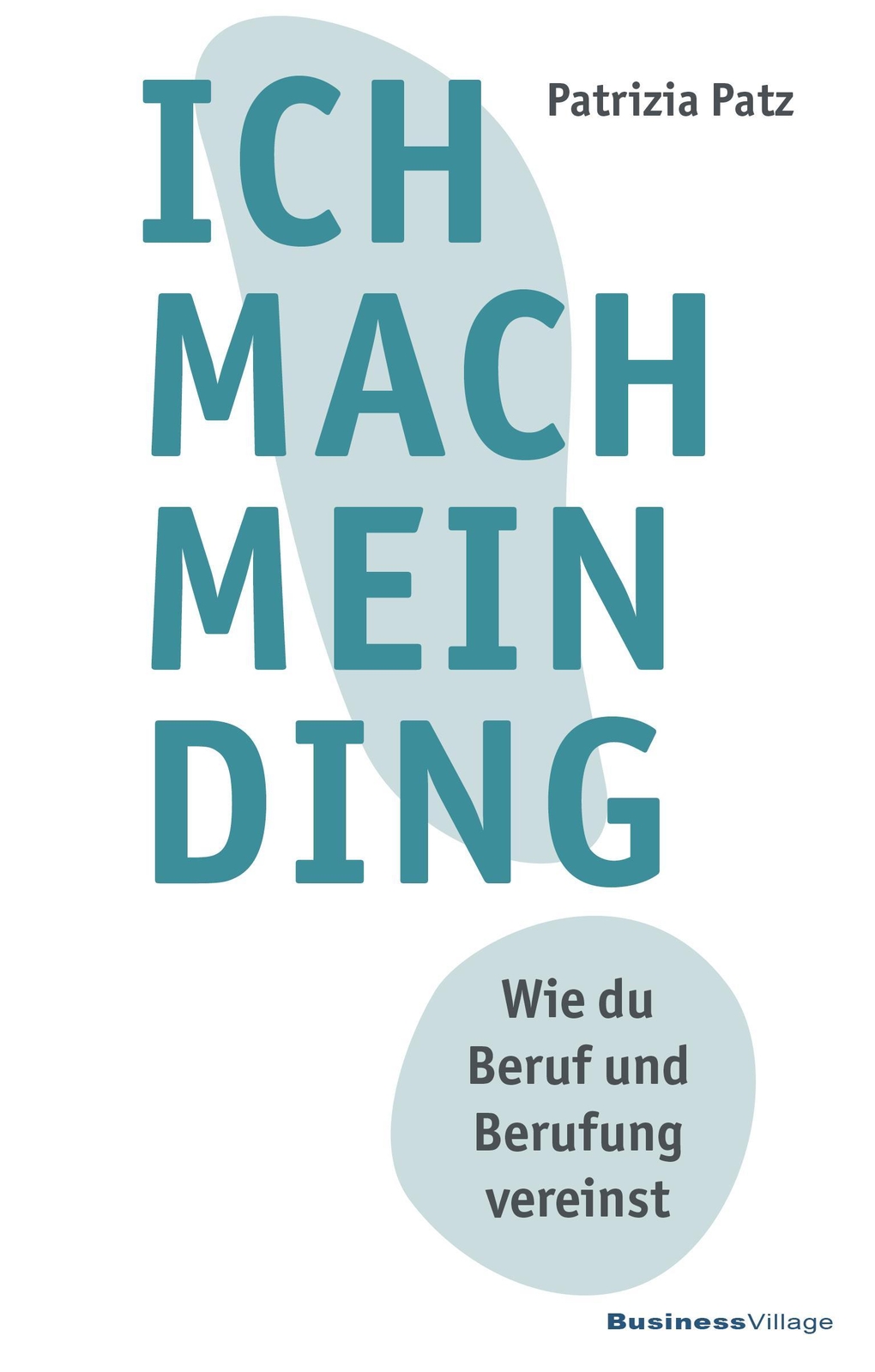 Thumbnail - Ich Mach Mein Ding Patrizia Patz 9783869805993