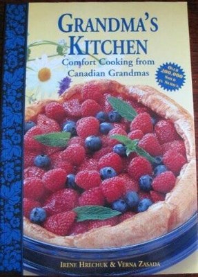 Grandmas Kitchen : Comfort Cooking from Canadian Grandmas - ACCEPTABLE