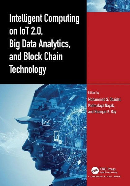 Intelligent Computing On Iot 2.0, Big Data Analytics, and Block Chain Technology-image
