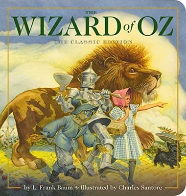 The Wizard of Oz Oversized Padded Board Book: T, Baum, Frank, Santore;Charle+-