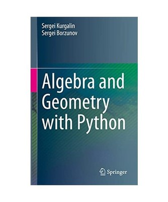 Algebra and Geometry with Python, Kurgalin, Sergei