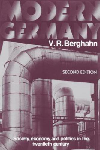 Modern Germany Society, Economy and Politics in the Twentieth Century 2e