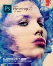 Adobe Photoshop CC Classroom in a Book (2015 release) - Paperback - GOOD