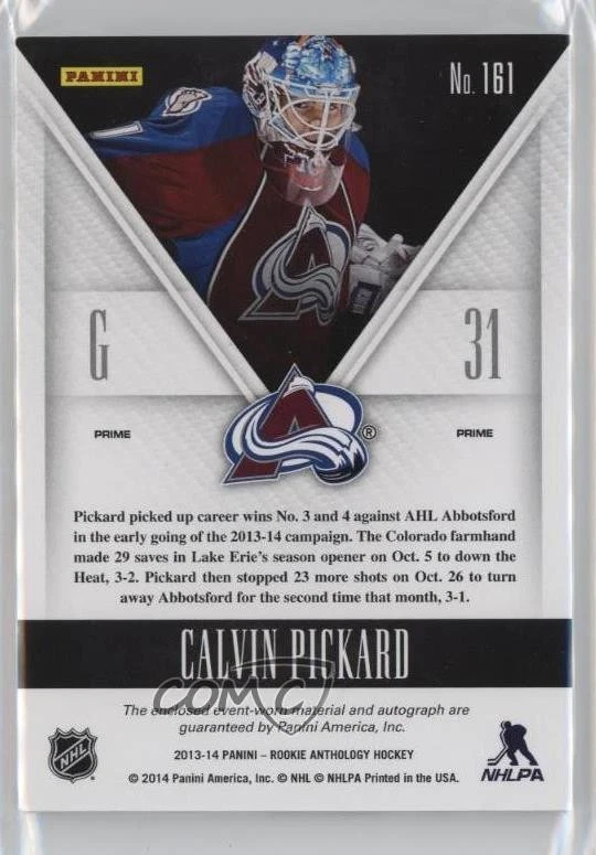 2013 Rookie Anthology Luxury Suite Memorabilia Prime /25 Calvin Pickard Auto RC - Image 2 of 2
