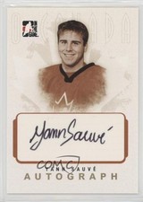 2007-08 ITG O Canada Auto Yann Sauve #A-YS Auto 4gd