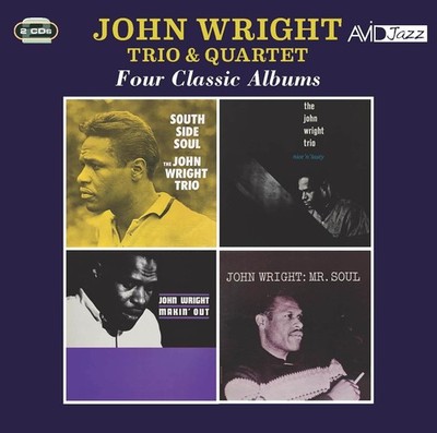 John Wright Tri Four Classic Albums: South Side Soul/Nice 'N' Tasty/Makin'  (CD)