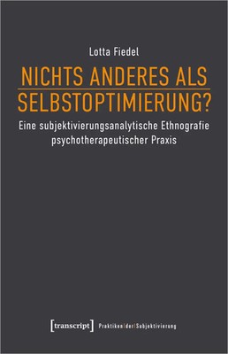 Nichts anderes als Selbstoptimierung? | Lotta Fiedel | Deutsch | Taschenbuch