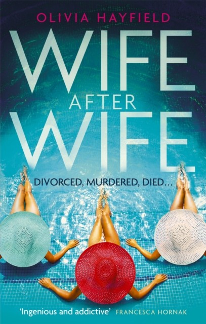 Wife After Wife by Olivia Hayfield (Paperback Book)