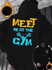Men's Thick Winter Hooded Sweatshirt with Gym Print Meet Me At The Gym Slogan