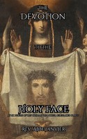 Rev. Janvier | The Devotion To The Holy Face | Taschenbuch | Englisch (2025)