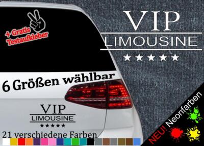 VIP Limousine Sticker Star Prominent Very Important Person FUN Spruch Jungel