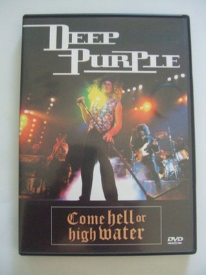 DVD Deep Purple Come hell or high water