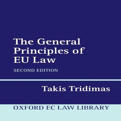 The General Principles of EU Law Takis Tridimas Paperback Oxford