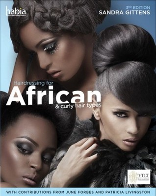 HAIRDRESSING FOR AFRICAN & CURLY HAIR by Sandra South Thames College Gittens