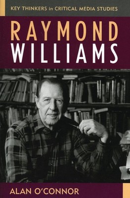 Raymond Williams by Alan O'Connor (English) Paperback Book