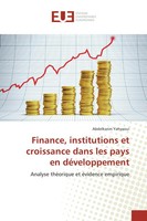 Finance, Institutions Et Croissance Dans Les Pays En DéVeloppement Yahyaoui Buch