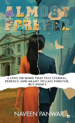 Almost Forever: A love or bond that felt eternal, perfect, and meant to last for