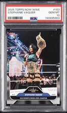 2025 TOPPS NOW WWE #103 STEPHANIE VAQUER PSA 10