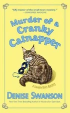 Murder of a Cranky Catnapper (Scumble River Mystery) By Swanson, Denise - GOOD