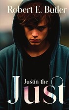 Justin The Just by Robert E. Butler Hardcover Book