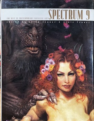 SPECTRUM 9 : The Best in Contemporary Fantastic Art ~ Cathy & Arnie Fenner - NEW