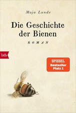 Maja Lunde Lunde, Maja/Die Geschichte der Bienen