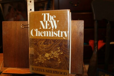 #ad #ad 1974 The New Chemistry Martin Sherwood Ex Library Hardback Campbell High $5.00