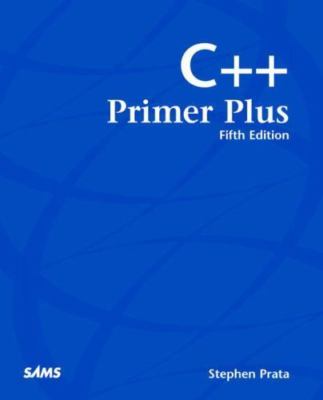 C++ Primer Plus by Stephen Prata