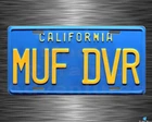 Cheech and Chong Muf Dvr  Metal License Plate - READ DESCRIPTION