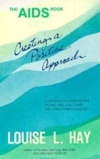 The AIDS Book: Creating A Positive Approach - Paperback - VERY GOOD