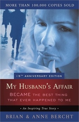 My Husband's Affair BECAME the Best Thing That Ever Happened to Me (Paperback or