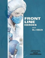 Holding The Line: Art Celebrating Frontline Workers and the NHS by Mark Hiblen