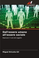 Miguel BriceñO-Gil | Dall'essere Umano All'essere Sociale | Taschenbuch (2024)