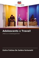 Zulira Fatima De Saibro Fortunatti | Adolescents X Travail | Taschenbuch (2024)