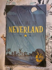 New Peter Pan Take Me To Neverland Wall Sign, 13"x19" Peter Pan And Lost Boys