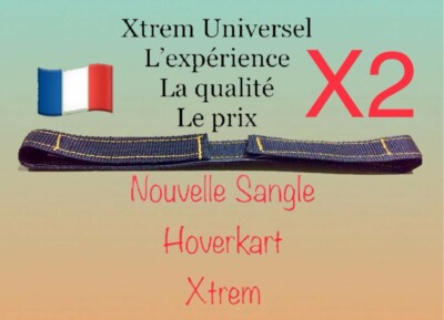 2 Sangles Hoverkart XTREM UNIVERSEL Fixation Hover Go Kart Scratch Attache