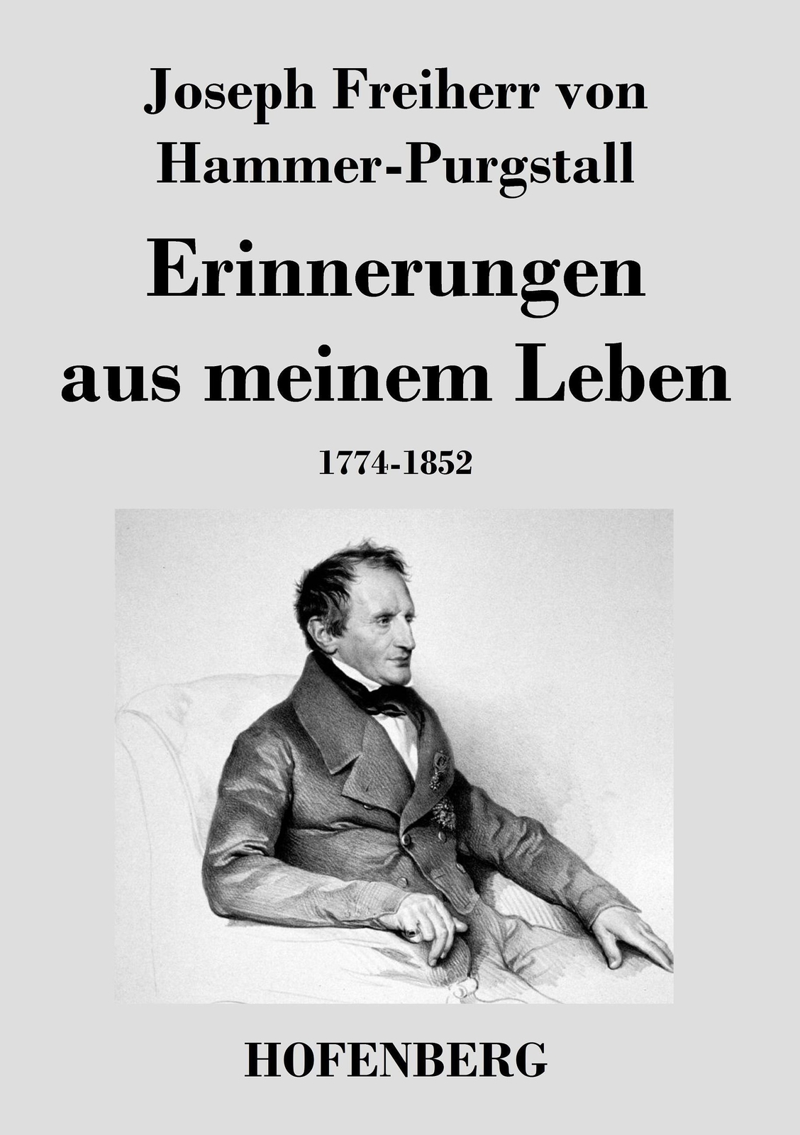 Thumbnail - Erinnerungen Aus Meinem Leben 1774-1852 Joseph Freiherr Von